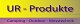 UR- Produkte